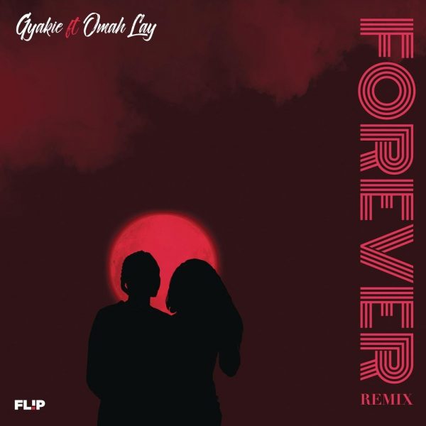 Forever Remix Ft. Omah Lay