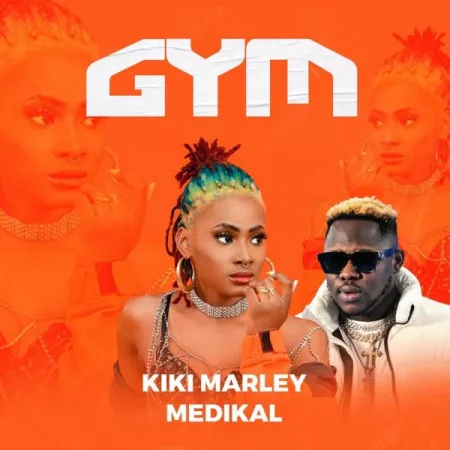 Kiki Marley – Gym Ft. Medikal