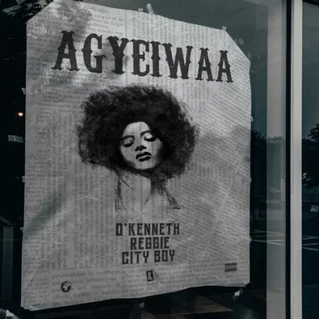 O’Kenneth – Agyeiwaa ft. Reggie & City Boy