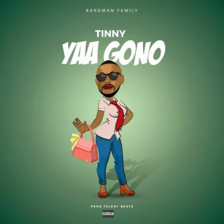 Tinny - Yaa Gono (Yaa Pono Diss)