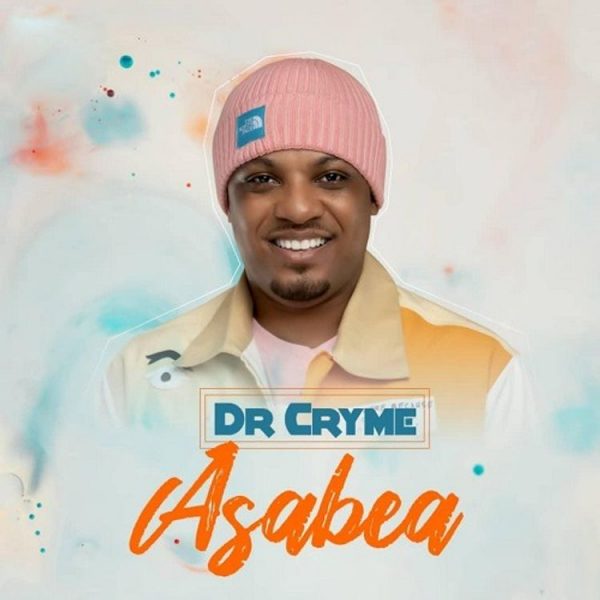 Dr Cryme – Asabea
