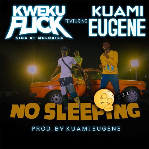 Kweku Flick No Sleeping cover art 500x500 1