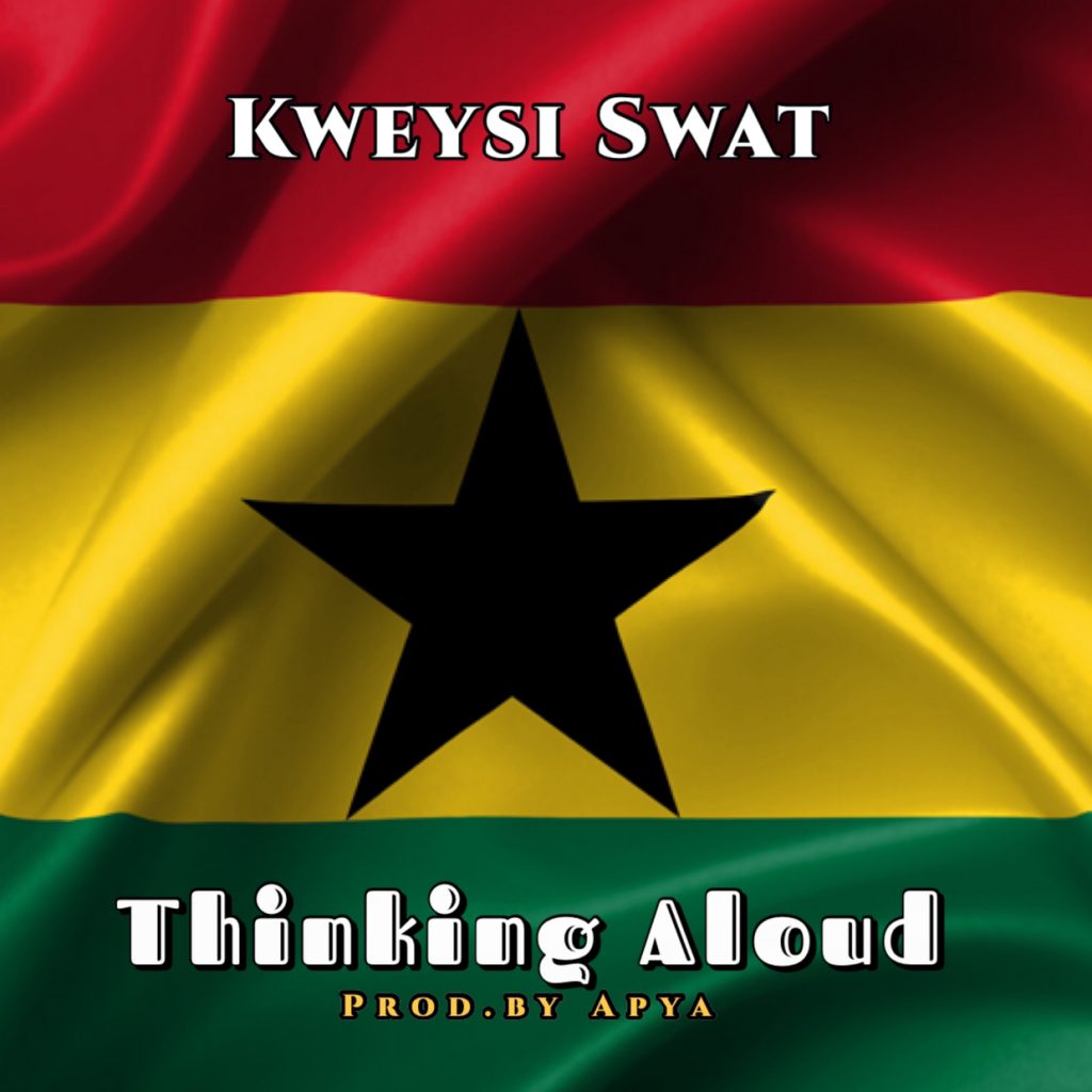 Kweysi Swat - Thinking Aloud (Prod. By Apya)