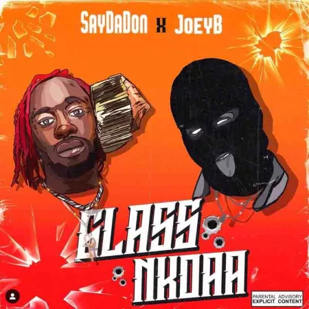 Twene Jonas & SayDaDon – Glass Nkoaa ft. Joey B