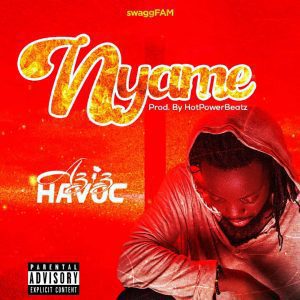 Aziz Havoc – Nyame (Prod. by HotPower)