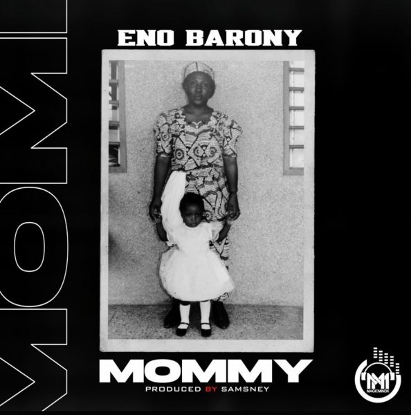 Eno Barony - Mommy 