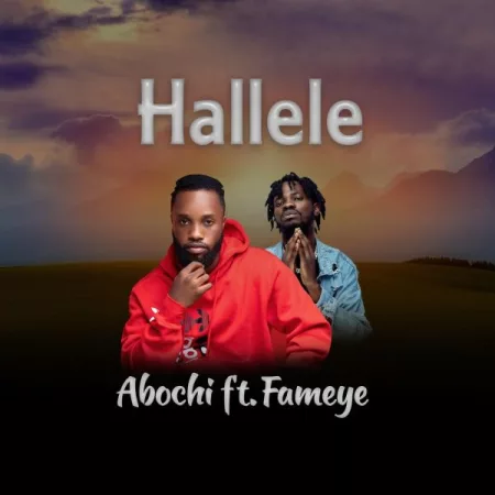 Abochi – Hallele ft. Fameye