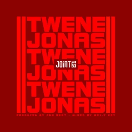 Joint 77 - Twene Jonas (Prod. by Foxbeatz)