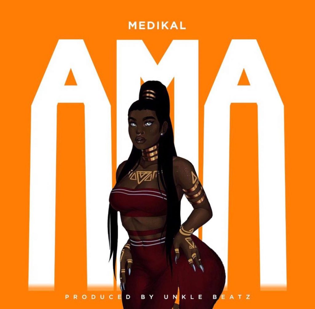 Medikal - Ama (Prod. By Unkle Beatz)