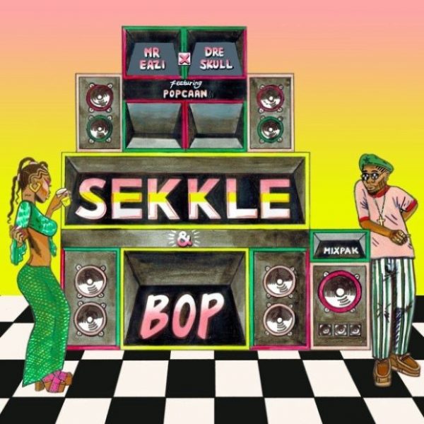 Mr. Eazi Ft. Popcaan Dre Skull – Sekkle Bop