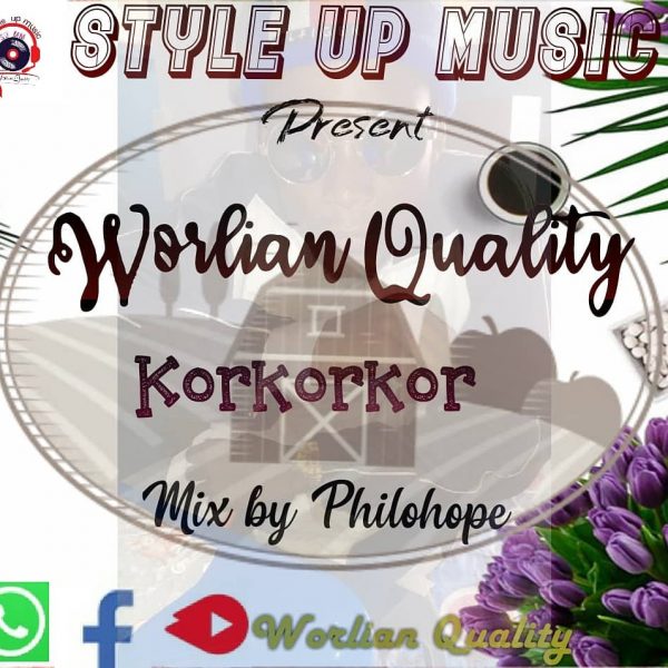 Worlian Quality Korkorkor Mixed by Philohope