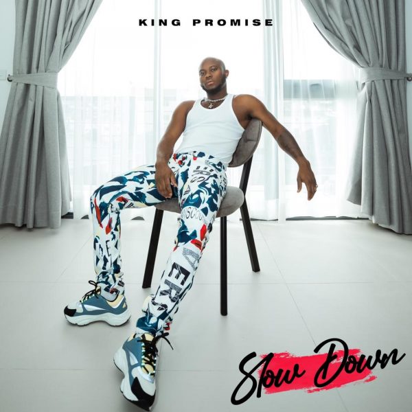 slow down by king promise