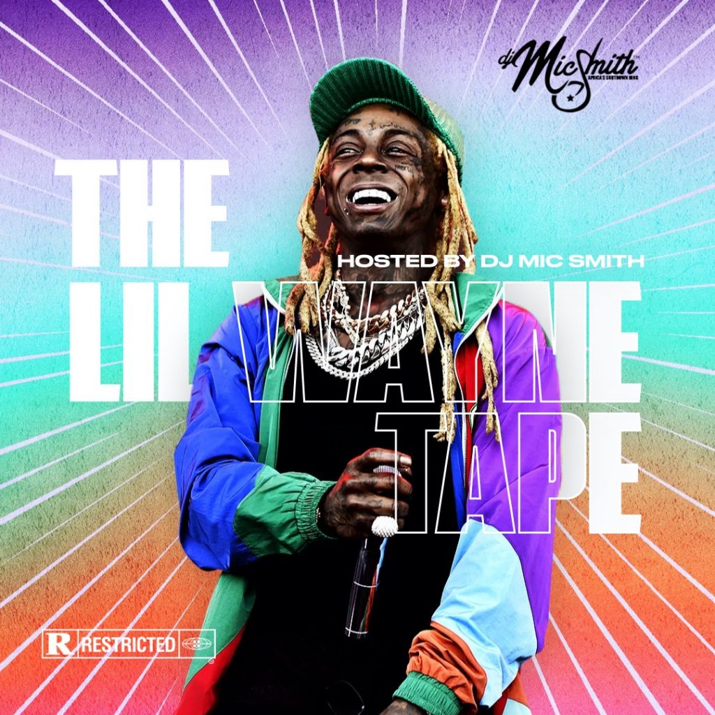 DJ Mic Smith - The Lil Wayne Tape