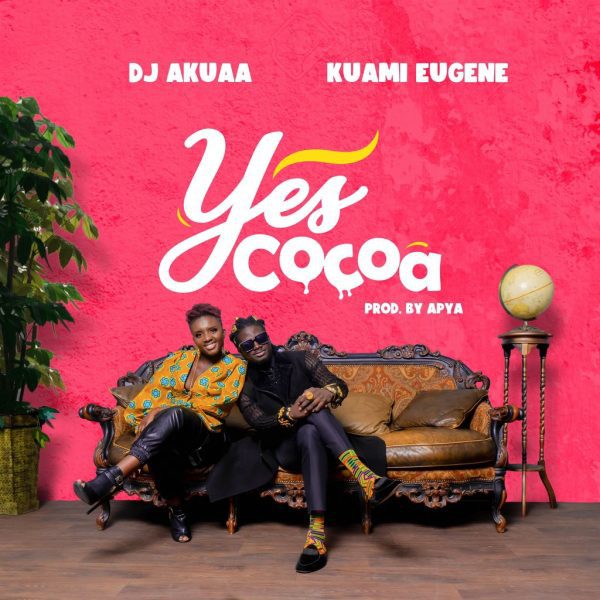 Dj Akuaa – Yes Cocoa ft. Kuami Eugene