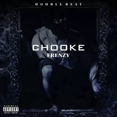 Frenzy – Chooke