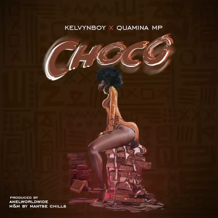 Kelvyn Boy - Choco ft. Quamina Mp