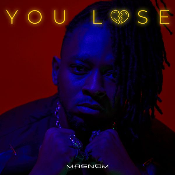 Magnom - You Lose 