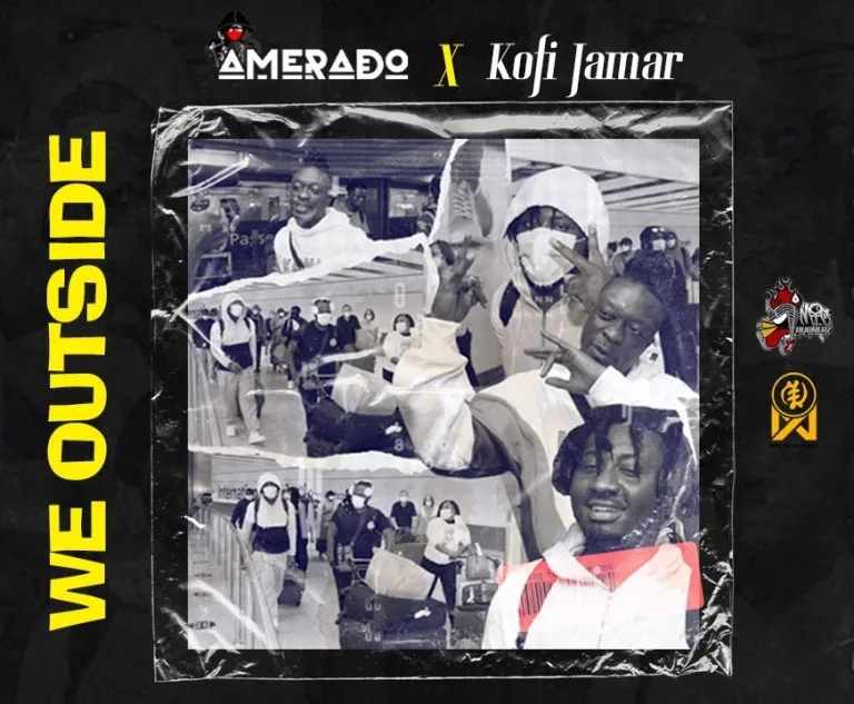 Amerado x Kofi Jamar – We Outside (Prod. By IzJoe Beatz) Amerado x Kofi Jamar - We Outside (Prod. By IzJoe Beatz)