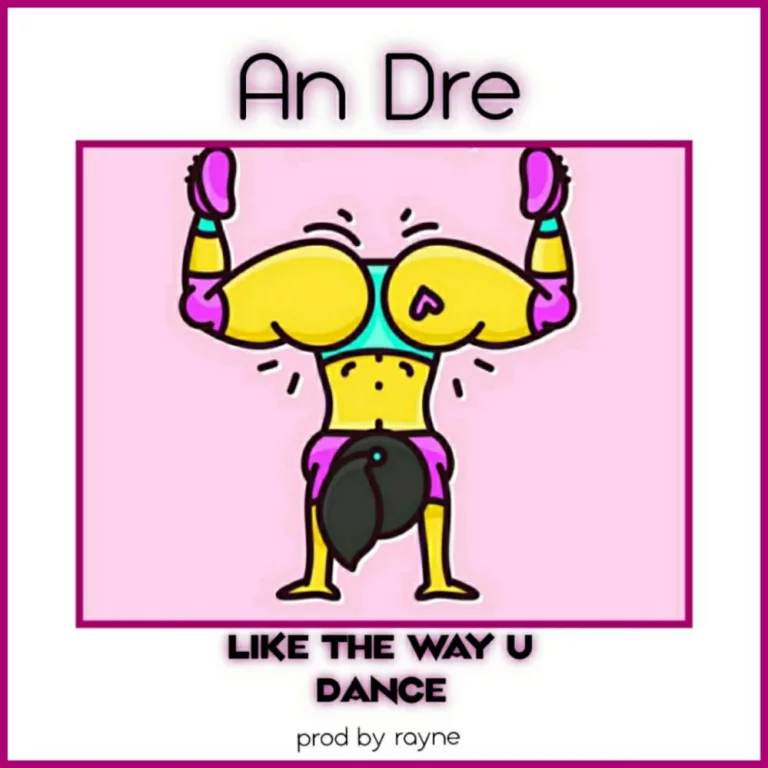 An-Dre - Like The Way You Dance (Mixed by Rayne)