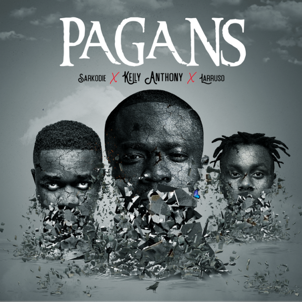 Kelly Anthony Sarkodie and Larruso pagans mp3