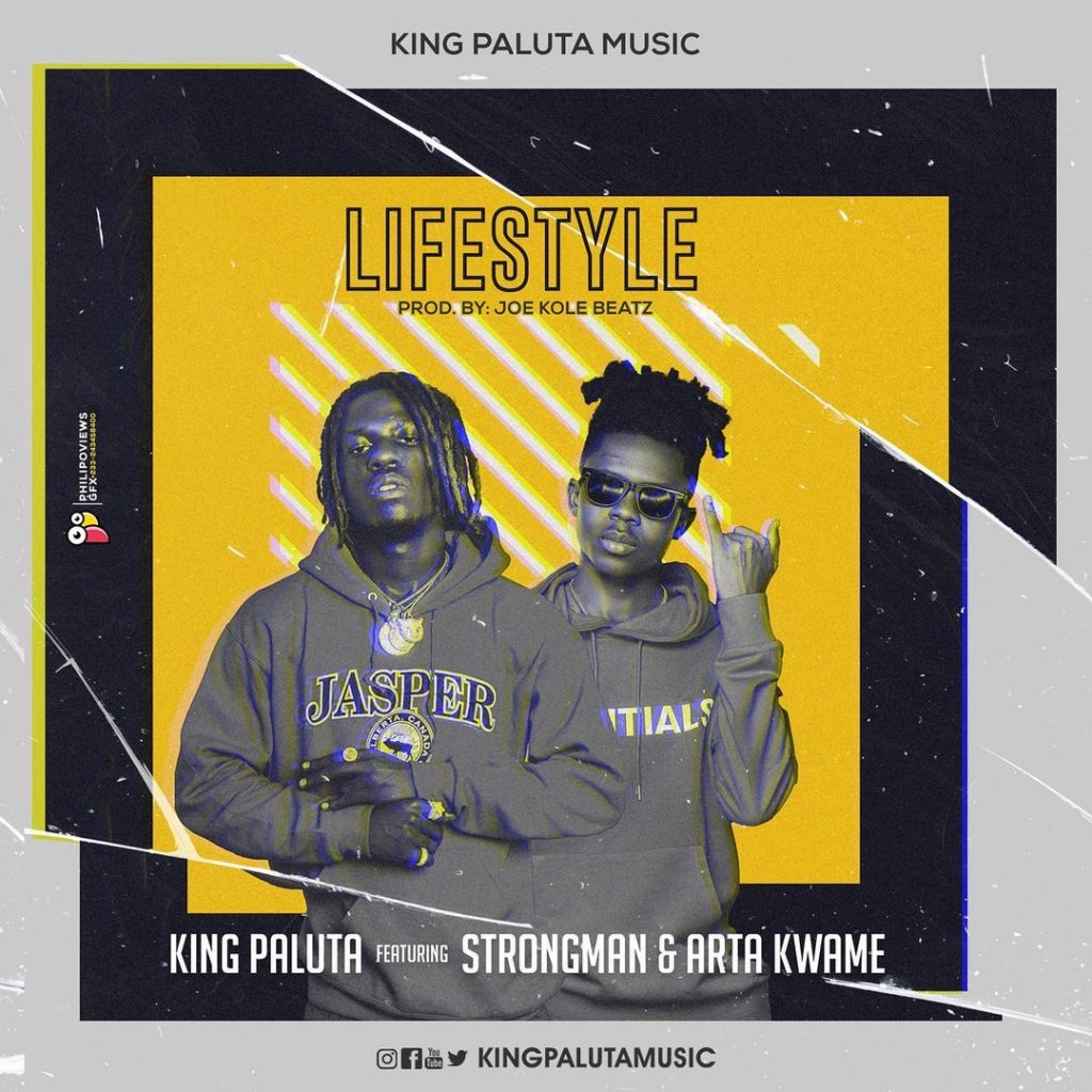 King Paluta - Lifestyle (Akohwie) Ft. Strongman & Arta Kwame