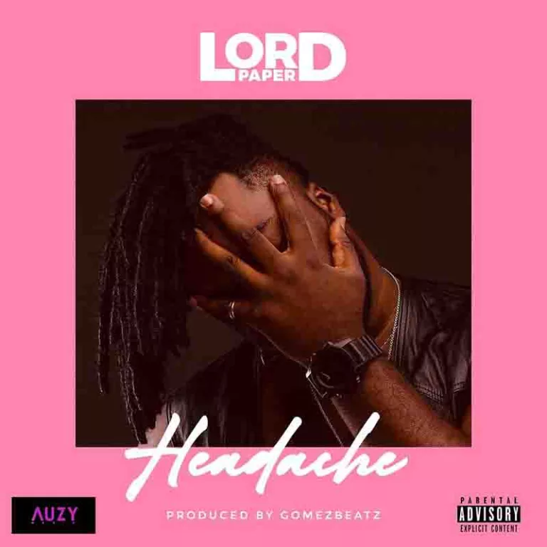 Lord Paper – Headache Lord Paper – Headache