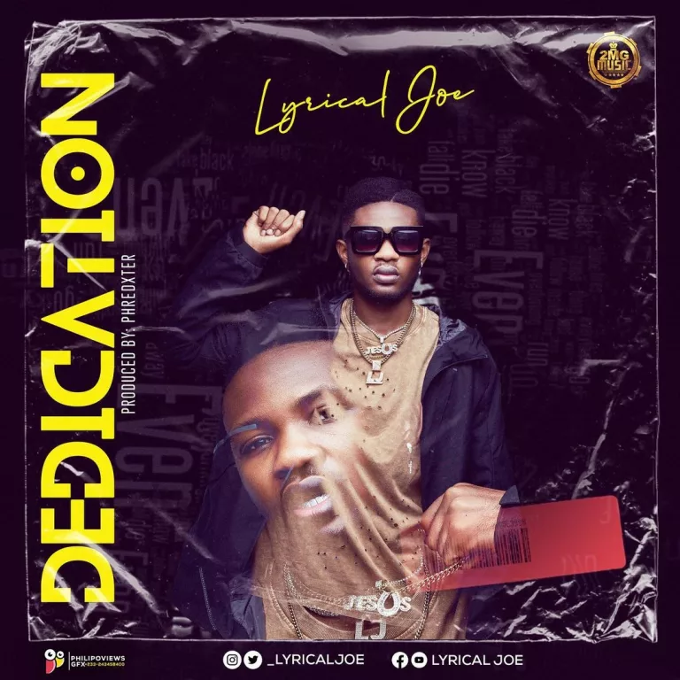 Lyrical Joe – Dedication (Prod. By Phredxter) Lyrical Joe - Dedication (Prod. By Phredxter)