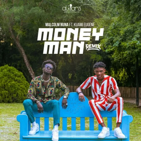 Malcolm Nuna - Money Man (Remix) ft. Kuami Eugene