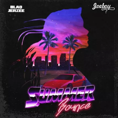Blaq Jerzee – Summer Bounce Ft. Joeboy