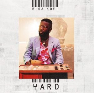 Bisa Kdei Yard Bisa Kdei Yard
