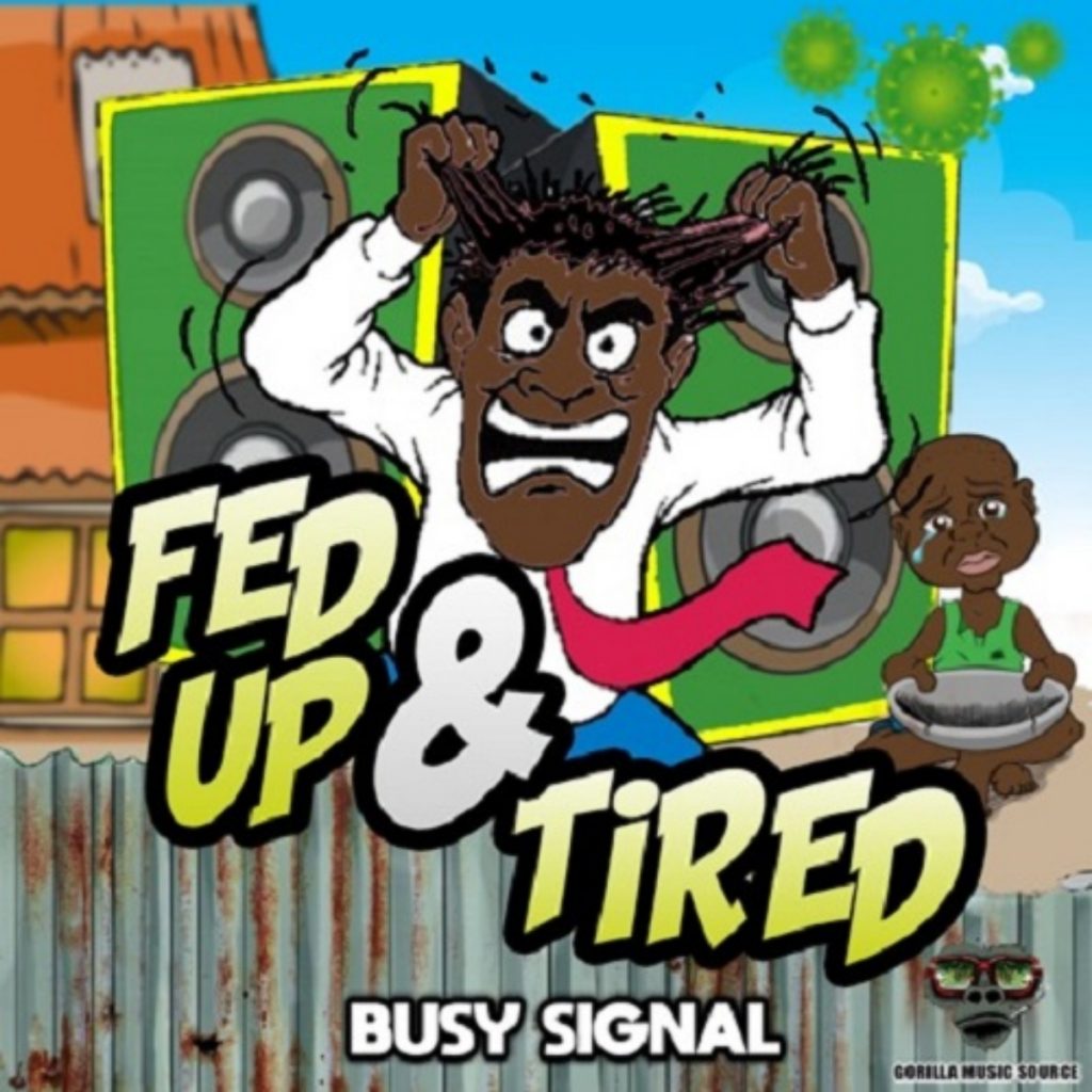 Busy Signal – Fed Up And Tired mp3 image