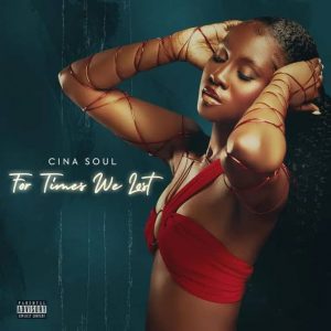 Cina Soul – For Times We Lost EP