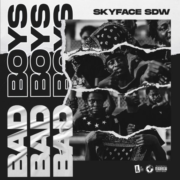 Skyface SDW – Bad Boys