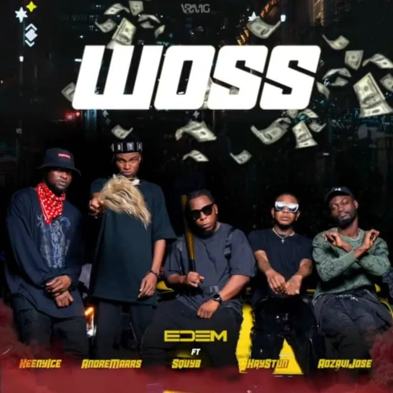 Edem – Woss ft. Keeny Ice, Kay Stun, Andre Marrs, Squyb & Adjavi Jose