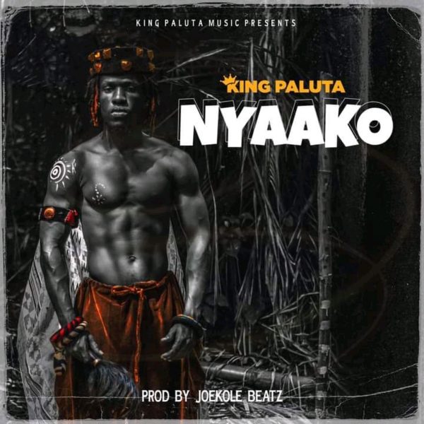 King Paluta – Nyaako Hitz360 com mp3 image