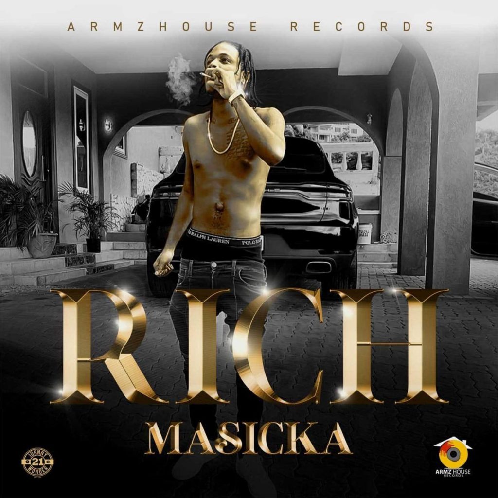 Masicka – Rich (Prod. by ArmzHouse Records)