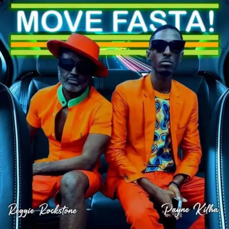 Reggie Rockstone – Move Fasta ft. Payne Kilha Reggie Rockstone – Move Fasta ft. Payne Kilha