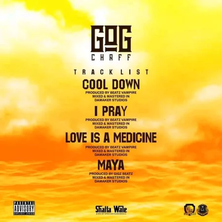Shatta Wale – GOG Chaff (Full EP)