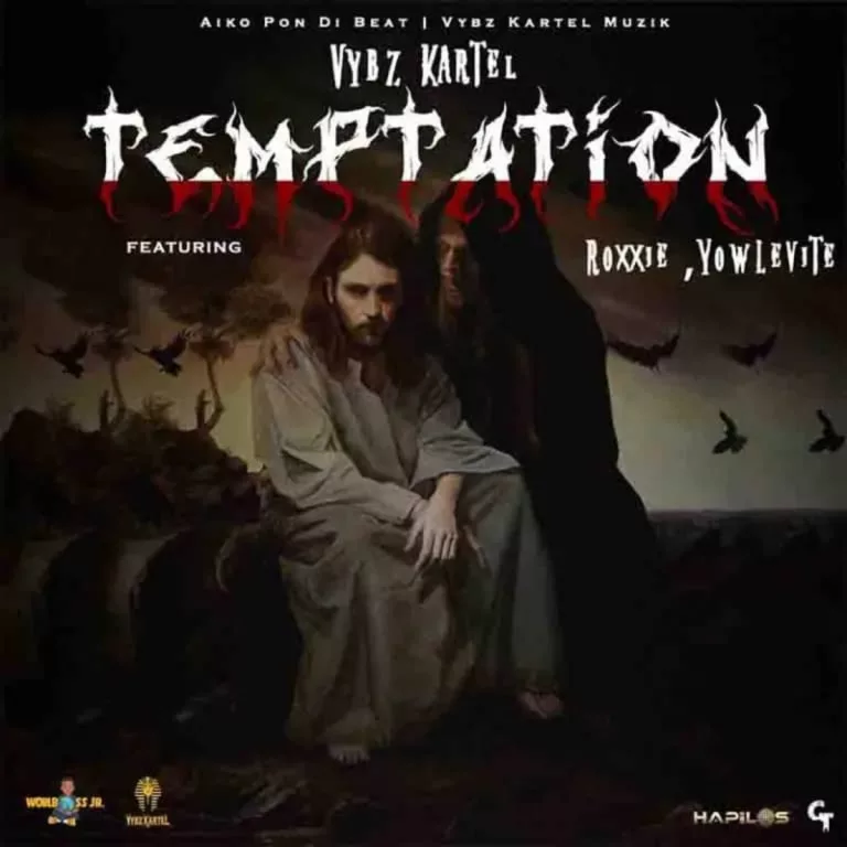 Vybz Kartel – Temptation ft. Roxxie & Yowlevite Vybz Kartel – Temptation ft. Roxxie & Yowlevite