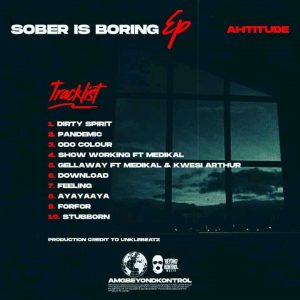 Ahtitude – Sober Is Boring Full EP