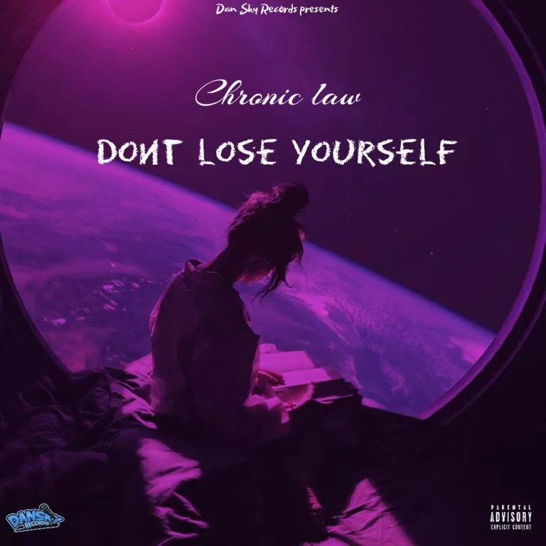 Chronic Law – Don’t Lose Yourself Chronic Law - Don't Lose Yourself