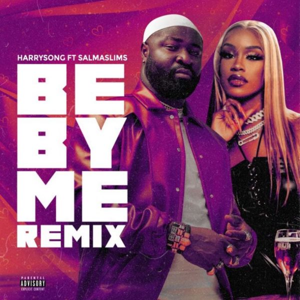 Harrysong Ft Salma Slims – Be By Me Remix mp3 image