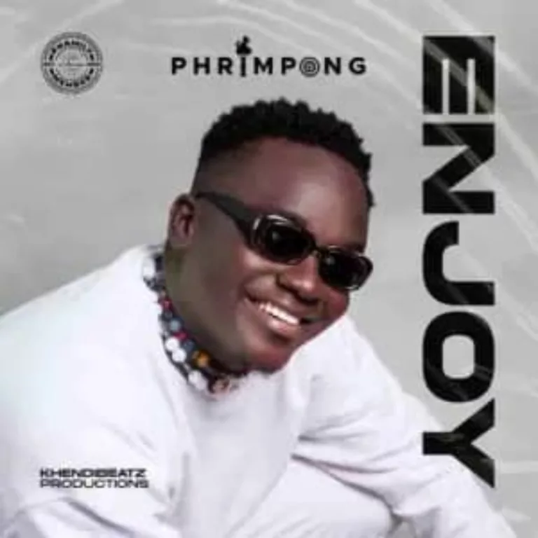 Phrimpong – Enjoy (Prod. By Khendi Beatz) Phrimpong – Enjoy (Prod. By Khendi Beatz)