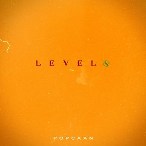 Popcaan – Levels (Prod. By Unruly Ent.)