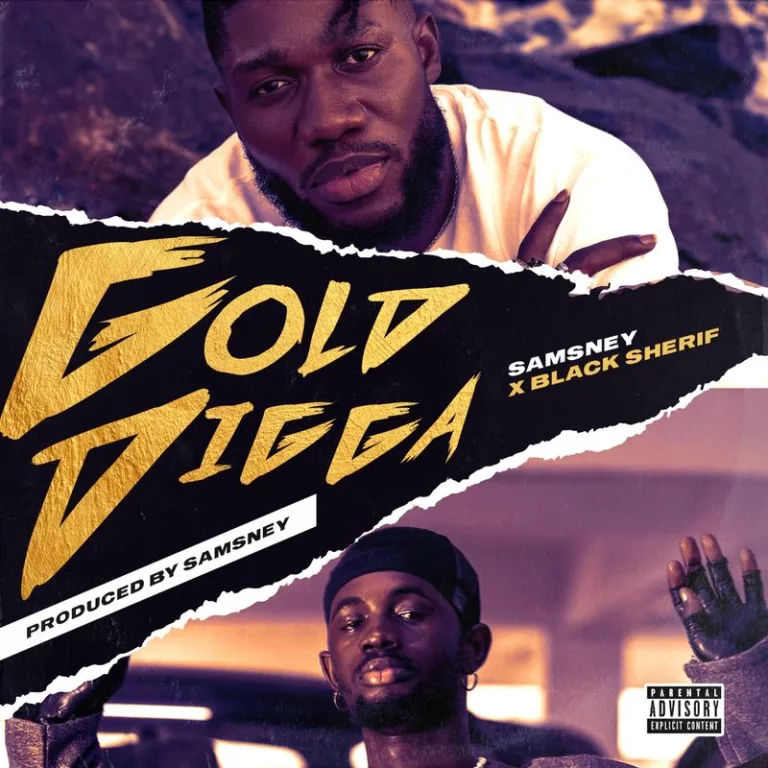 Samsney x Black Sherif – Gold Digga Samsney x Black Sherif – Gold Digga