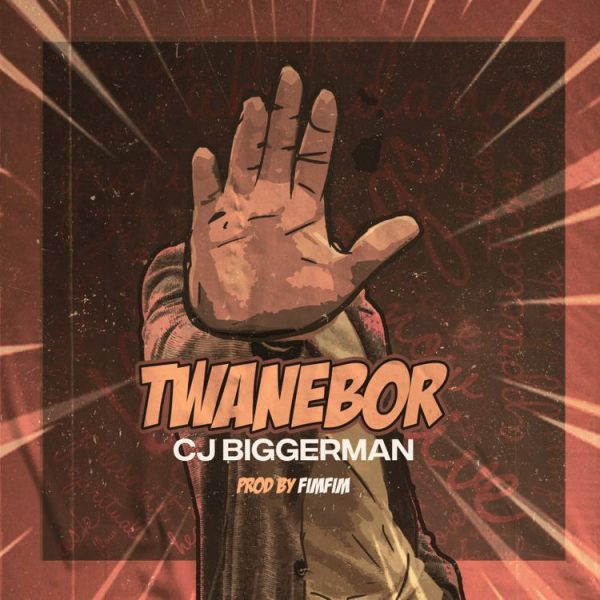 CJ Biggerman – Twanebor Hitz360 com mp3 image