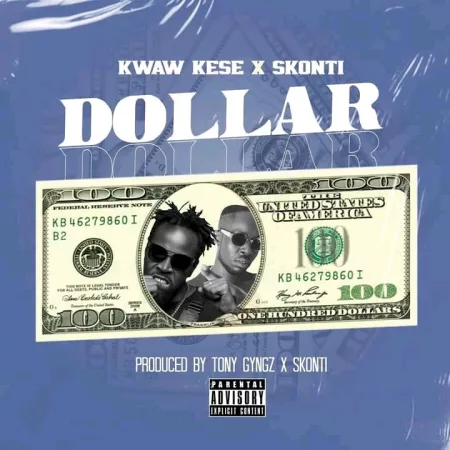 Kwaw Kese – Dollar ft. Skonti