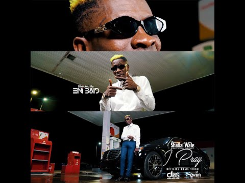 Shatta Wale – I Pray Official Video