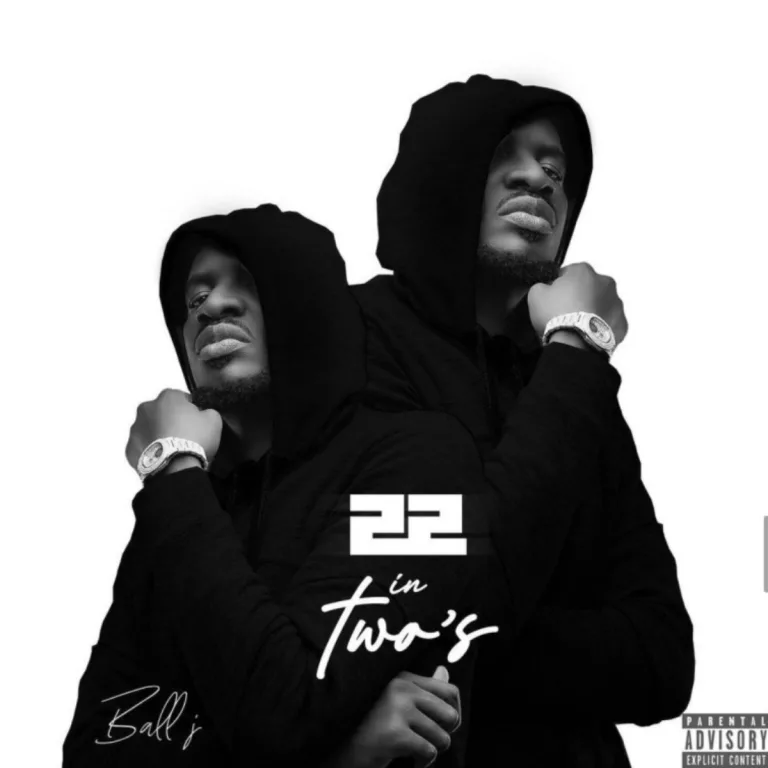 Ball J – 22 in Two’s (Prod. By Mr Hanson) Ball J – 22 in Two’s (Prod. By Mr Hanson)