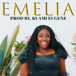 Emelia Brobbey – Emelia (Prod. By Kuami Eugene)